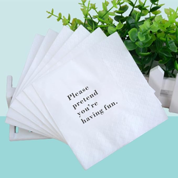 Funny Cocktail Napkins 100Pcs Please Pretend You're Having Fun Paper