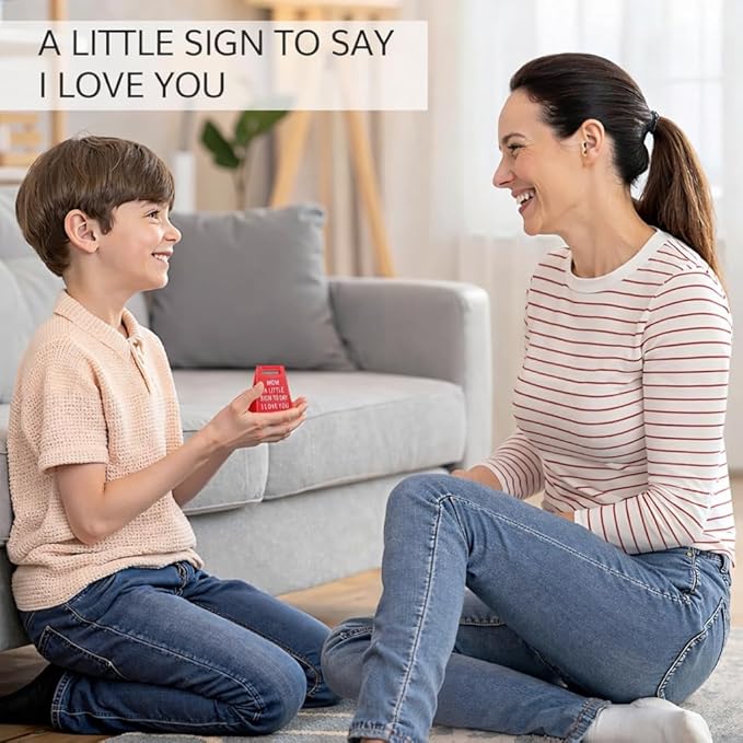 Gift for Mom – “Mom, A Little Sign to Say I Love You” – Valentines