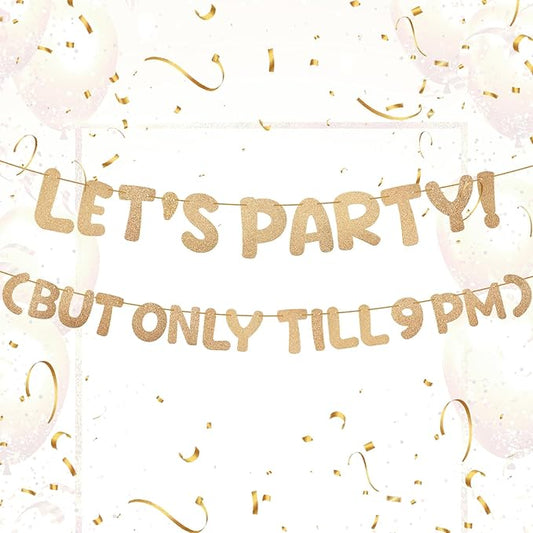Yeaqee Pre-strung Glitter Funny Birthday Banner, Let's Party But Only