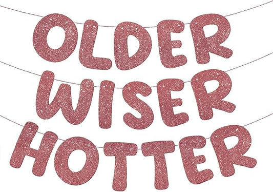 Fulmoon Set of 3 Pre Strung Older Wiser Hotter Glitter Banner Funny #1
