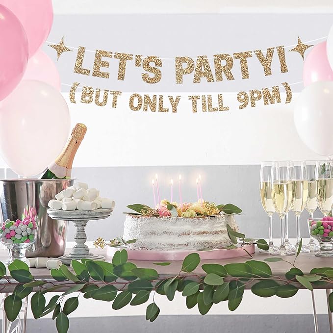 Pre-strung Let's Party But Only Till 9 PM Banner - No DIY - Gold