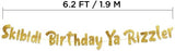 Pre-Strung Skibidi Birthday Ya Rizzler - Funny Birthday Decorations
