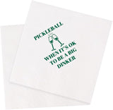 Funny Pickleball Cocktail Napkins 100Pcs Pickle Ball When It's Ok To