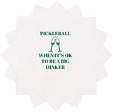 Funny Pickleball Cocktail Napkins 100Pcs Pickle Ball When It's Ok To