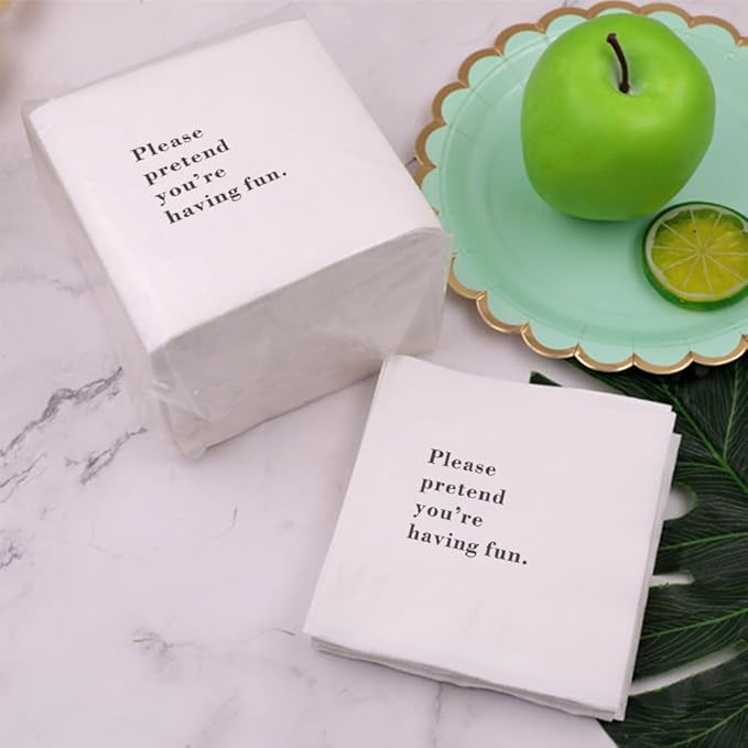 Funny Cocktail Napkins 100Pcs Please Pretend You're Having Fun Paper