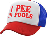 I Pee in Pools - Funny Dare Gag Gift Joke - Vintage Retro Style #4