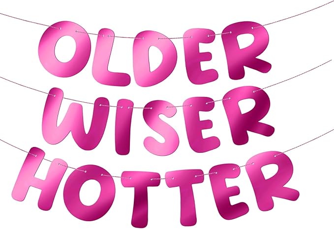 Fulmoon Set of 3 Pre Strung Older Wiser Hotter Glitter Banner Funny #8