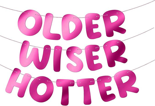 Fulmoon Set of 3 Pre Strung Older Wiser Hotter Glitter Banner Funny #8