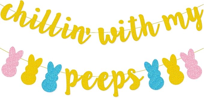 Easter Bunny Decorations Chillin with my Peeps Banner Gold Glitter