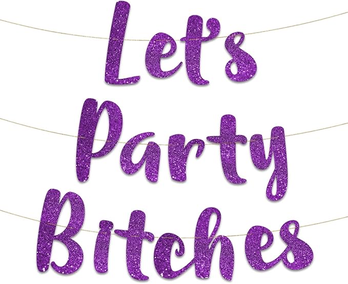 Pre-Strung Let's Party Purple Glitter Banner - Funny Bachelorette