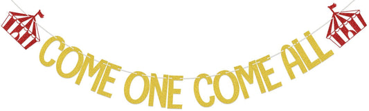 Come One Come All Banner, Circus 1st Birthday Party Decorations