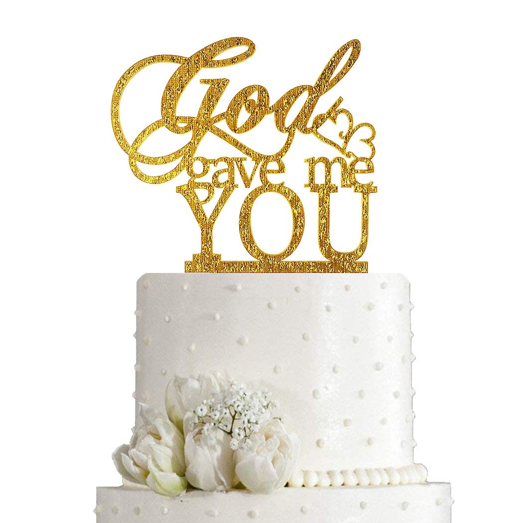 God Gave Me You Wedding Cake Topper for Wedding/Engagement/Marriage