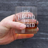 The Legend Has Retired Whiskey Rocks Glass Funny Retirement Gifts