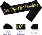 It's My 16th Birthday Sash, Black Gold Birthday Sash for 16th Bday
