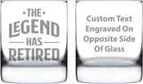 Custom The Legend Has Retired Personalized Whiskey Rocks Glass Funny