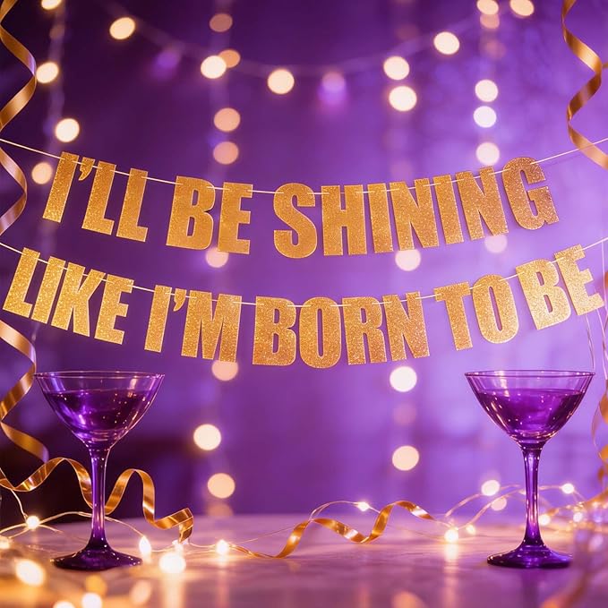 “I'LL BE SHINNING LIKE I'M BORN TO BE” Kpop Demon Movie Party Banner,