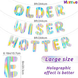 Iridescent Older Wiser Hotter Banner, Pre-Strung Funny Birthday