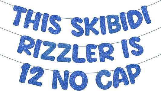 Fulmoon Pre Strung This Skibidi Rizzler Is 12 No Cap Glitter Banner 12