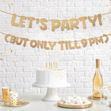 Yeaqee Pre-strung Glitter Funny Birthday Banner, Let's Party But Only