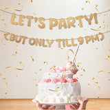 Yeaqee Pre-strung Glitter Funny Birthday Banner, Let's Party But Only
