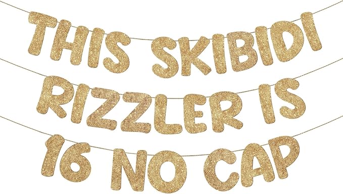 Fulmoon Pre Strung This Skibidi Rizzler Is 16 No Cap Glitter Banner 16