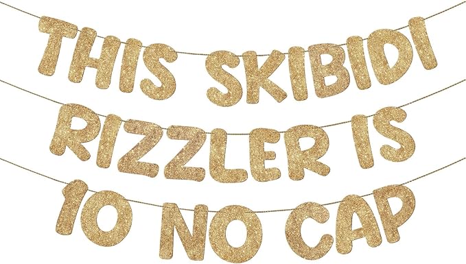 Fulmoon Pre Strung This Skibidi Rizzler Is 10 No Cap Glitter Banner 10