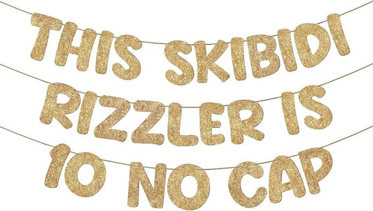 Fulmoon Pre Strung This Skibidi Rizzler Is 10 No Cap Glitter Banner 10