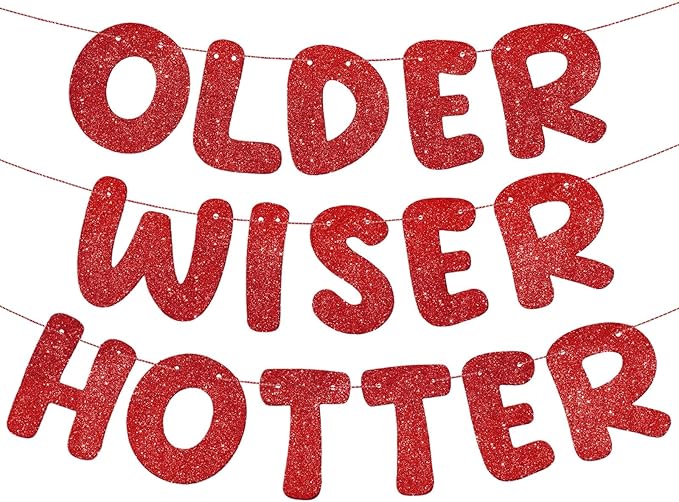 Fulmoon Set of 3 Pre Strung Older Wiser Hotter Glitter Banner Funny #5