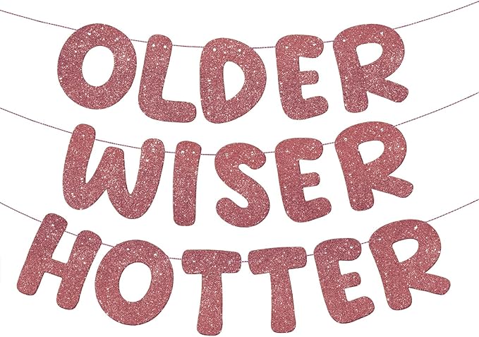 Fulmoon Set of 3 Pre Strung Older Wiser Hotter Glitter Banner Funny #1