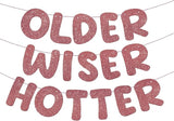 Fulmoon Set of 3 Pre Strung Older Wiser Hotter Glitter Banner Funny #1