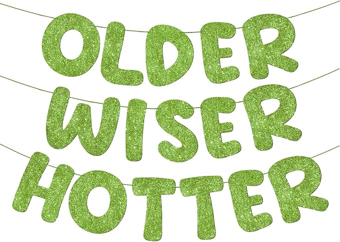 Fulmoon Set of 3 Pre Strung Older Wiser Hotter Glitter Banner Funny #1