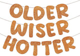 Fulmoon Set of 3 Pre Strung Older Wiser Hotter Glitter Banner Funny #6