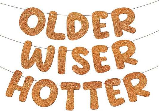 Fulmoon Set of 3 Pre Strung Older Wiser Hotter Glitter Banner Funny #6