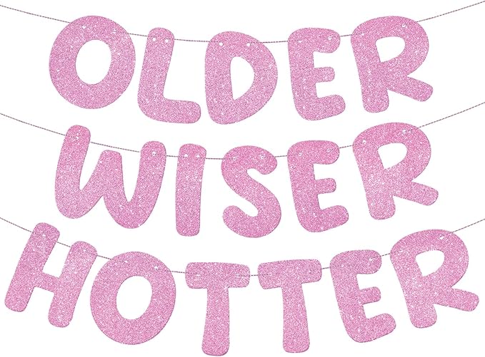 Fulmoon Set of 3 Pre Strung Older Wiser Hotter Glitter Banner Funny