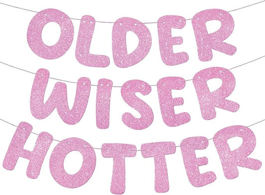 Fulmoon Set of 3 Pre Strung Older Wiser Hotter Glitter Banner Funny