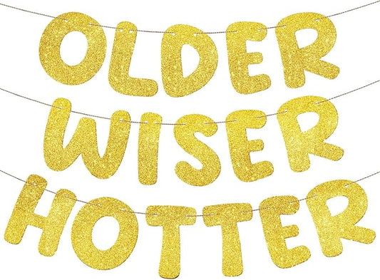 Fulmoon Set of 3 Pre Strung Older Wiser Hotter Glitter Banner Funny #1