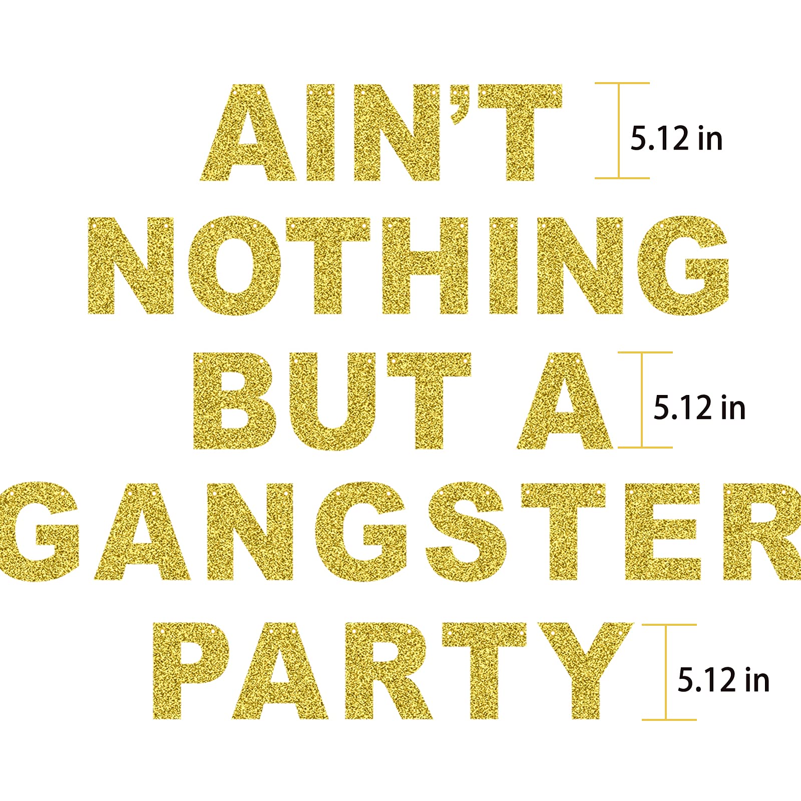 Ain't Nothing But A Gangster Party Banner , Ain't Nothig But A Gangsta