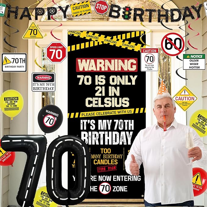 70th Birthday Decorations Men Women Caution Logo 70 Is Only 21 in
