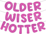 Fulmoon Set of 3 Pre Strung Older Wiser Hotter Glitter Banner Funny #1