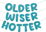 Fulmoon Set of 3 Pre Strung Older Wiser Hotter Glitter Banner Funny #1