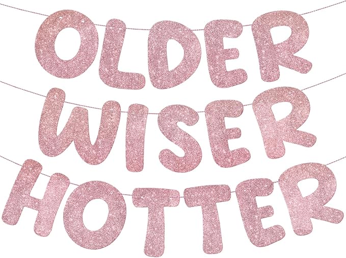 Fulmoon Set of 3 Pre Strung Older Wiser Hotter Glitter Banner Funny #1