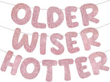 Fulmoon Set of 3 Pre Strung Older Wiser Hotter Glitter Banner Funny #1