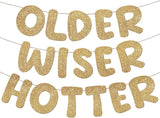 Fulmoon Set of 3 Pre Strung Older Wiser Hotter Glitter Banner Funny #1