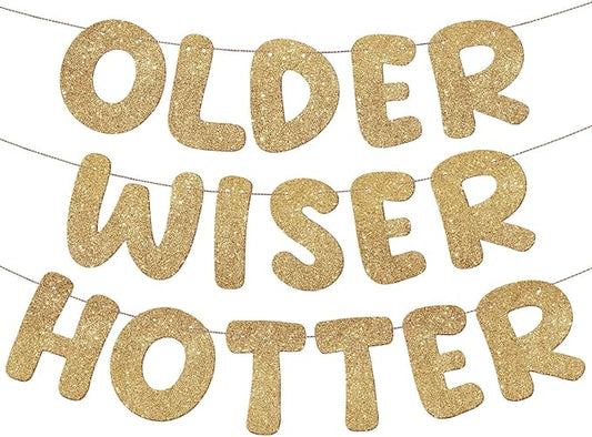 Fulmoon Set of 3 Pre Strung Older Wiser Hotter Glitter Banner Funny #1