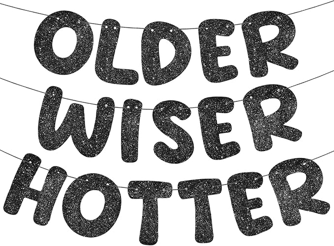 Fulmoon Set of 3 Pre Strung Older Wiser Hotter Glitter Banner Funny Bi