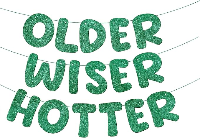 Fulmoon Set of 3 Pre Strung Older Wiser Hotter Glitter Banner Funny #7