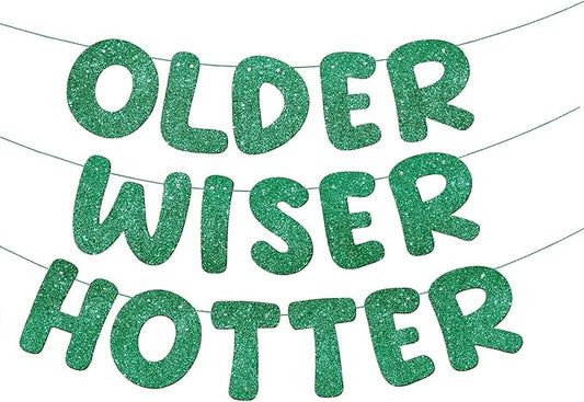 Fulmoon Set of 3 Pre Strung Older Wiser Hotter Glitter Banner Funny #7