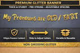 Pre-Strung Hilarious Adult Birthday Gold Glitter Banner - Funny