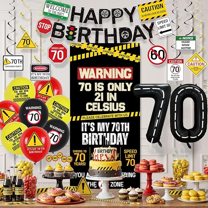 70th Birthday Decorations Men Women Caution Logo 70 Is Only 21 in